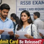 When Will RSSB Admit Card Be Released