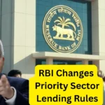 RBI Changes Priority Sector Lending Rules And What This Means for You